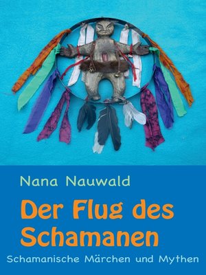 cover image of Der Flug des Schamanen